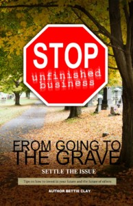 unfinished business going to the grave book